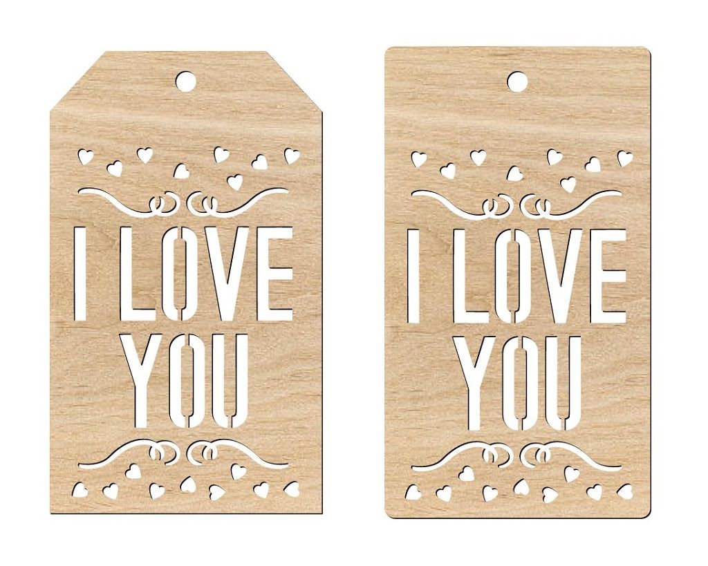 I Love You Wooden Gift Tag Laser Cut File