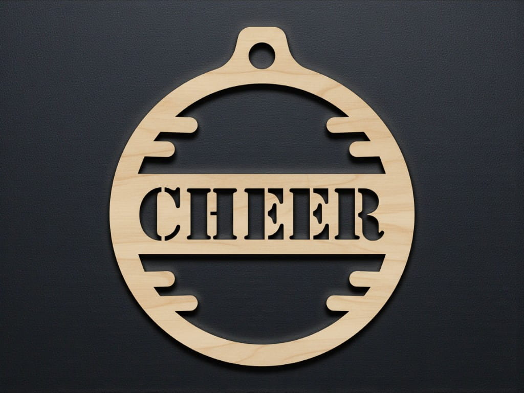 Laser Cut Cheer Christmas Ornament
