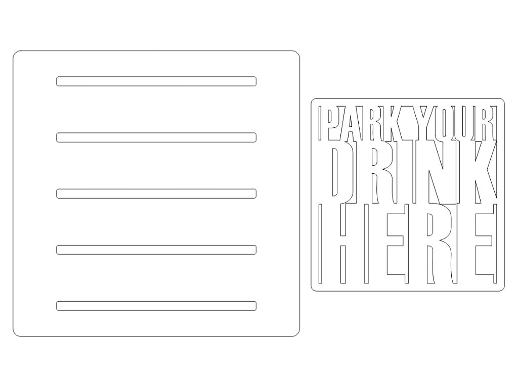 Laser Cut Park Your Drink Here Wooden Coaster