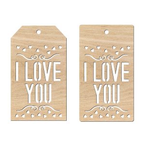 I Love You Wooden Gift Tag Laser Cut File