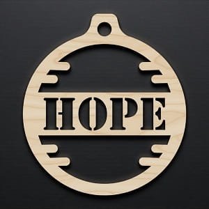 Laser Cut Hope Christmas Ornament