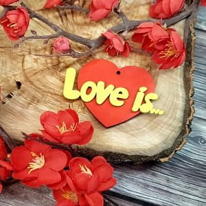 Laser Cut Love Is Valentine Day Door Hanger